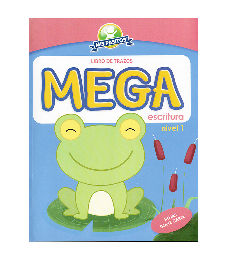 Mega Escritura (Nivel B), Mis Pasitos (RANA)