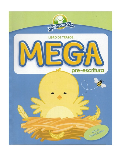 Mega Pre-Escritura (Nivel A), Mis Pasitos (POLLO)