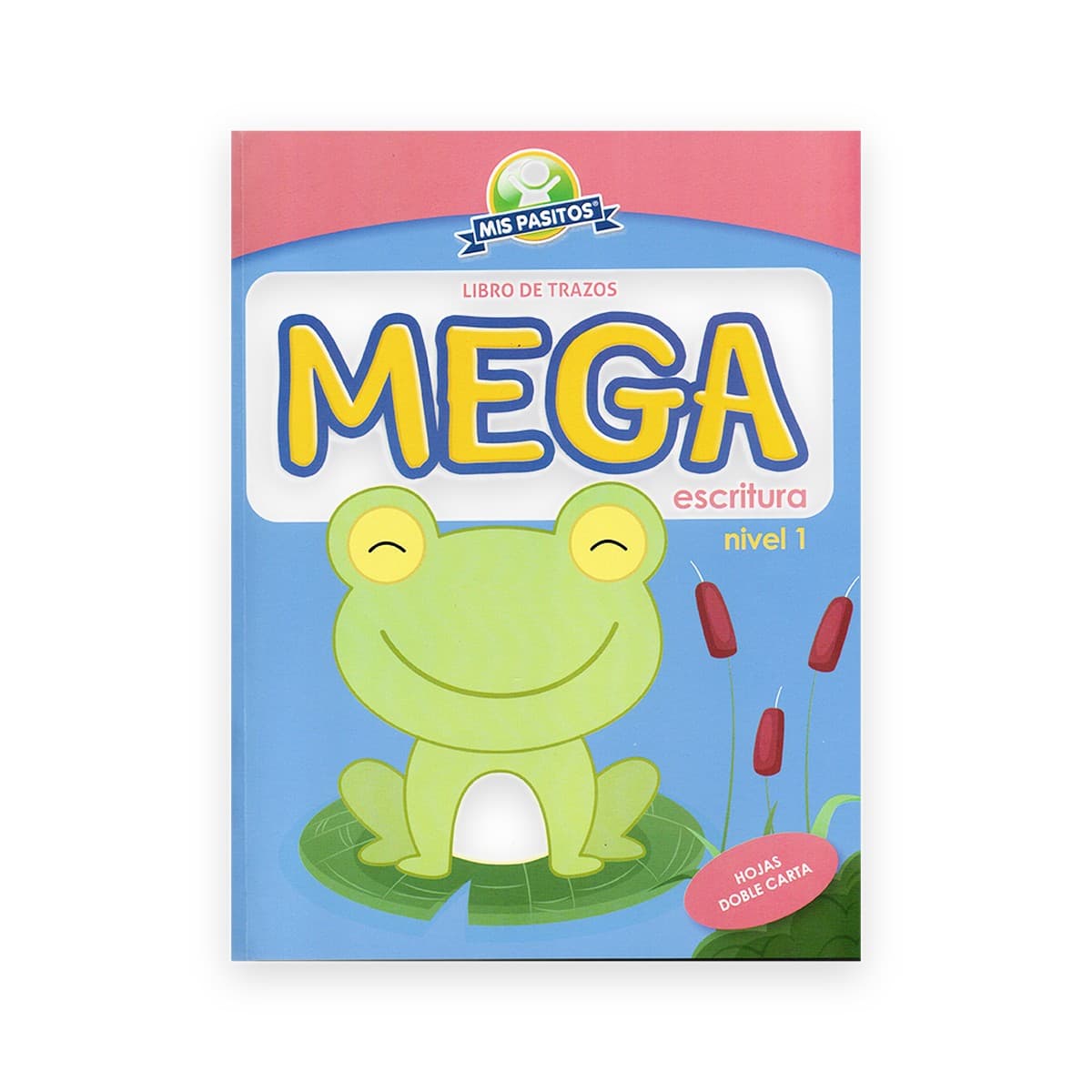 Mega Escritura (Nivel B), Mis Pasitos (RANA)
