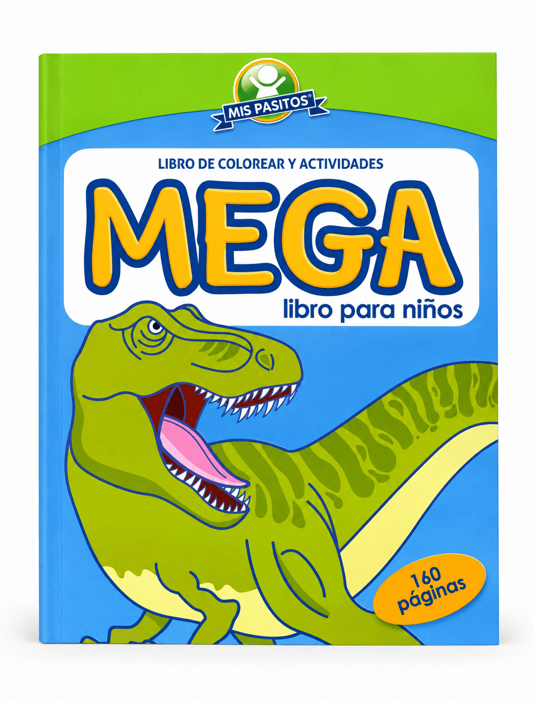 Mega Actividades Niño, Mis Pasitos (DINOSAURIO)
