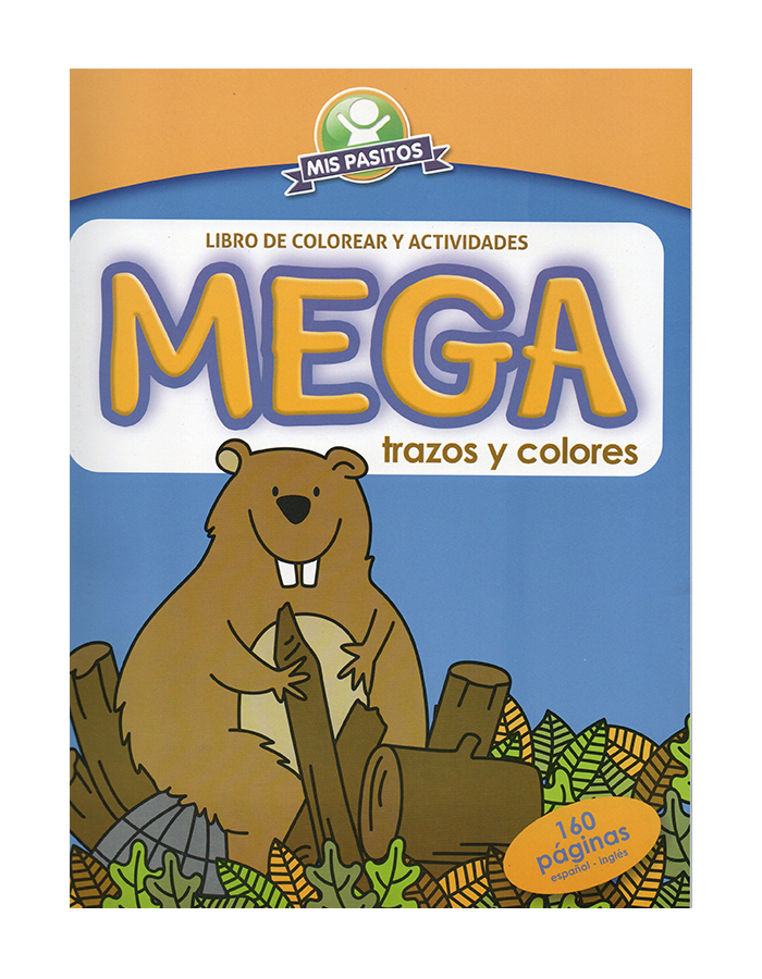Mega Trazos y Colores, Mis Pasitos (CASTOR)